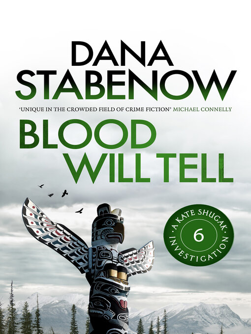 Title details for Blood Will Tell by Dana Stabenow - Available
